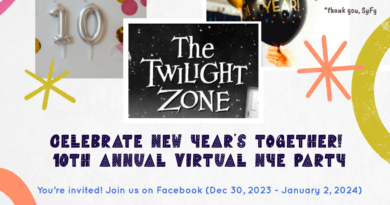Banner with 3 images: Picture on left has silver balloons that are the numbers 1 and 0 to make 10. Picture in the middle says "The Twilight Zone" with white letters on black background. Picture on right features black, silver, copper balloons that say "Happy New Year." Text says "Celebrate New Year's Together! 10th Annual Virtual NYE Party." Sub headline says, "You're invited! Join us on Facebook (Dec 30, 2023 - January 2, 2024). Small grey text in right upper corner says, "*thank you, SyFy".