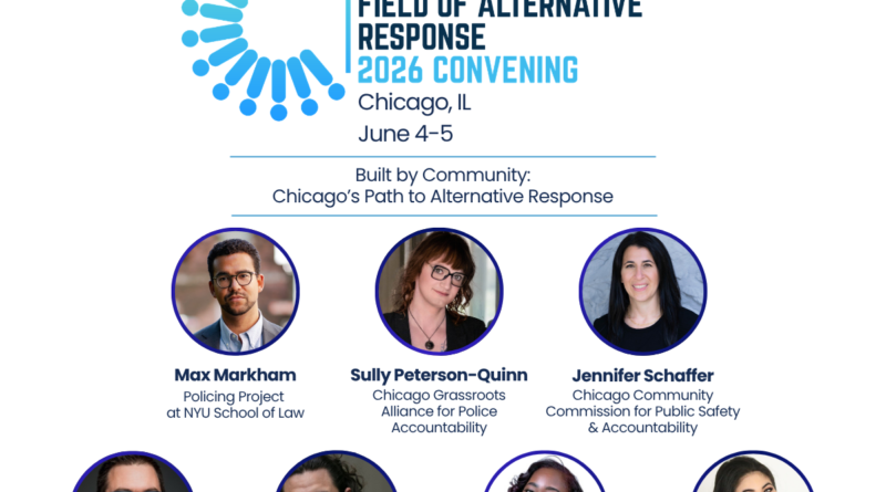 says "Advancing the Field of Alternative Response 2026 Convening Chicago, IL June 4-5" in caps lock letters that are navy blue and light blue. Subheading says "Built by Community: Chicago's Path to Alternative Response." Features purple circles with 7 people's faces--leaders in alternative response. Bottom right circle shows Asian-Latina looking woman wearing purple sweater with long black hair. Her name reads "Jessica Gimeno, Access Living."